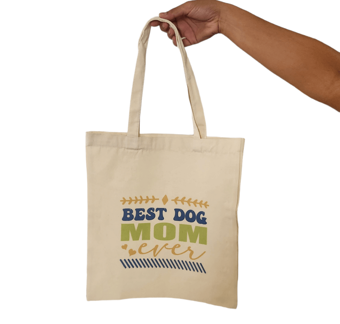 Best Dog Mom Ever Tote Bag