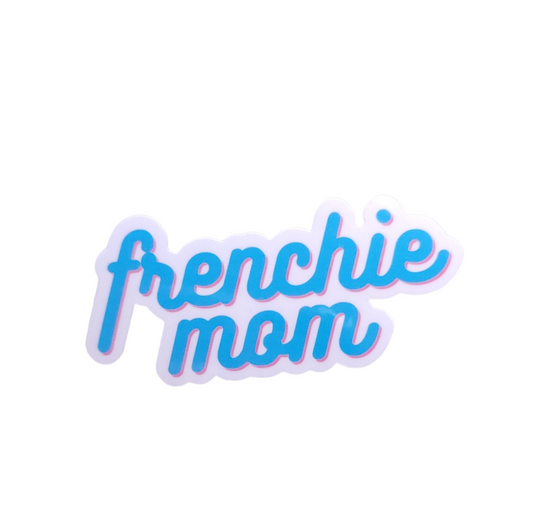 Turquoise Frenchie Mom Word Sticker