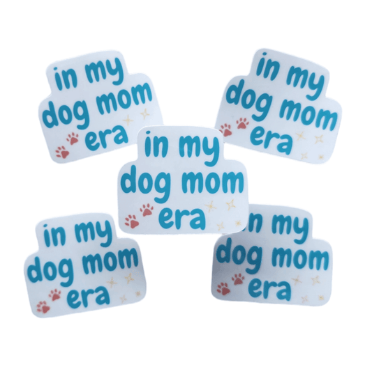 In My Dog Mom Era Sticker