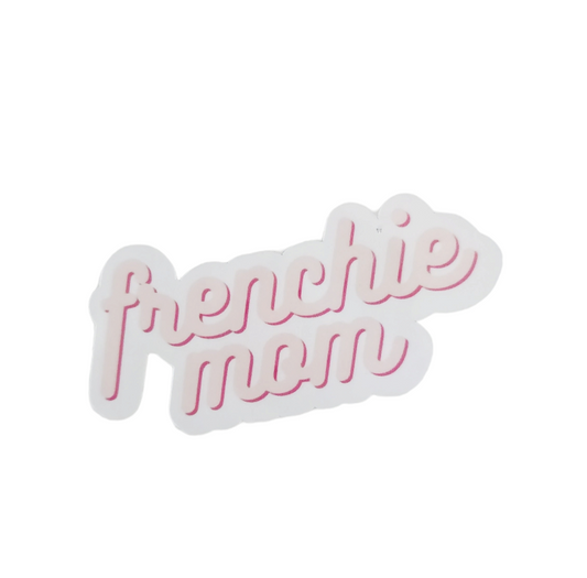 Frenchie Mom Word Sticker